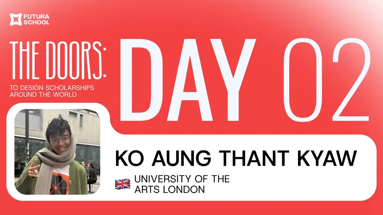 Design Scholarship Around the World: Day 02 — Ko Aung Thant Kyaw