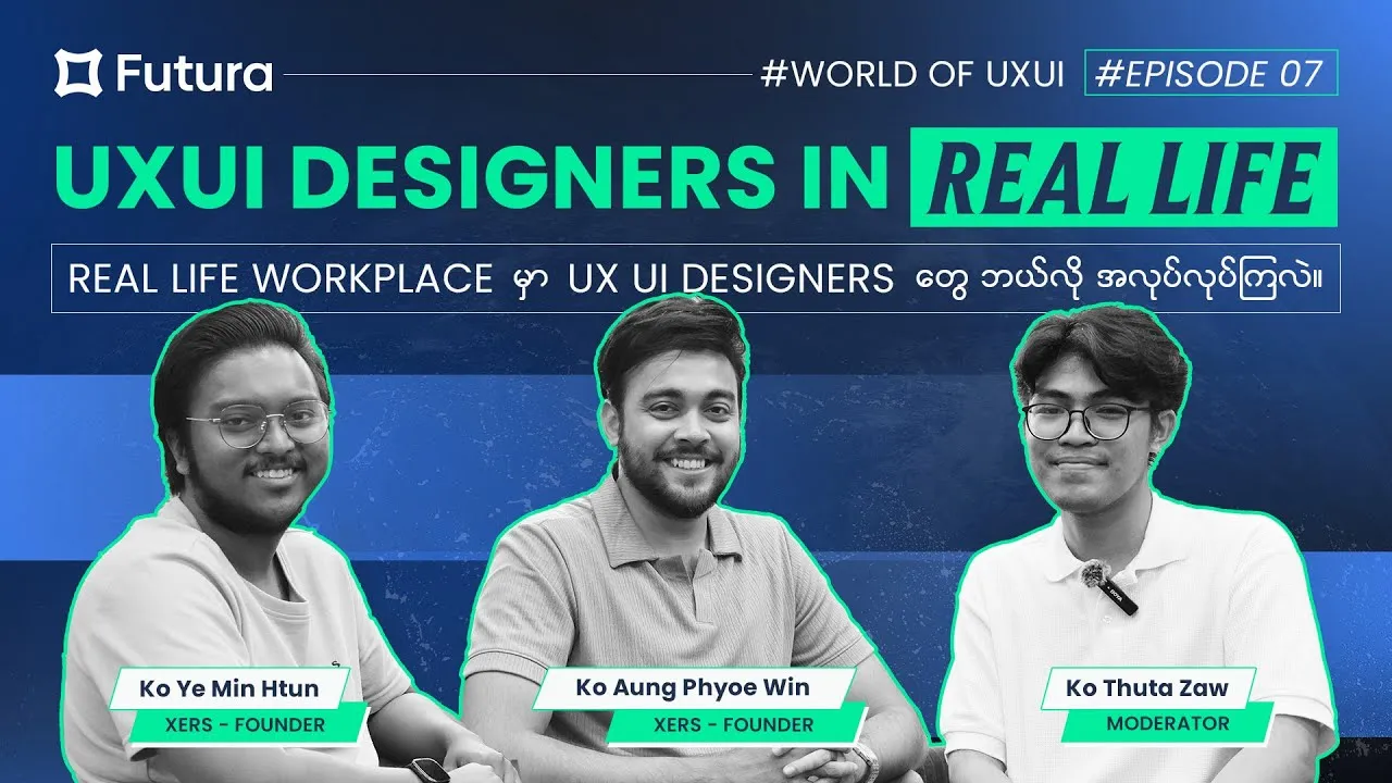 World of UX/UI: Ep 07 — UX/UI Designers in Real Life