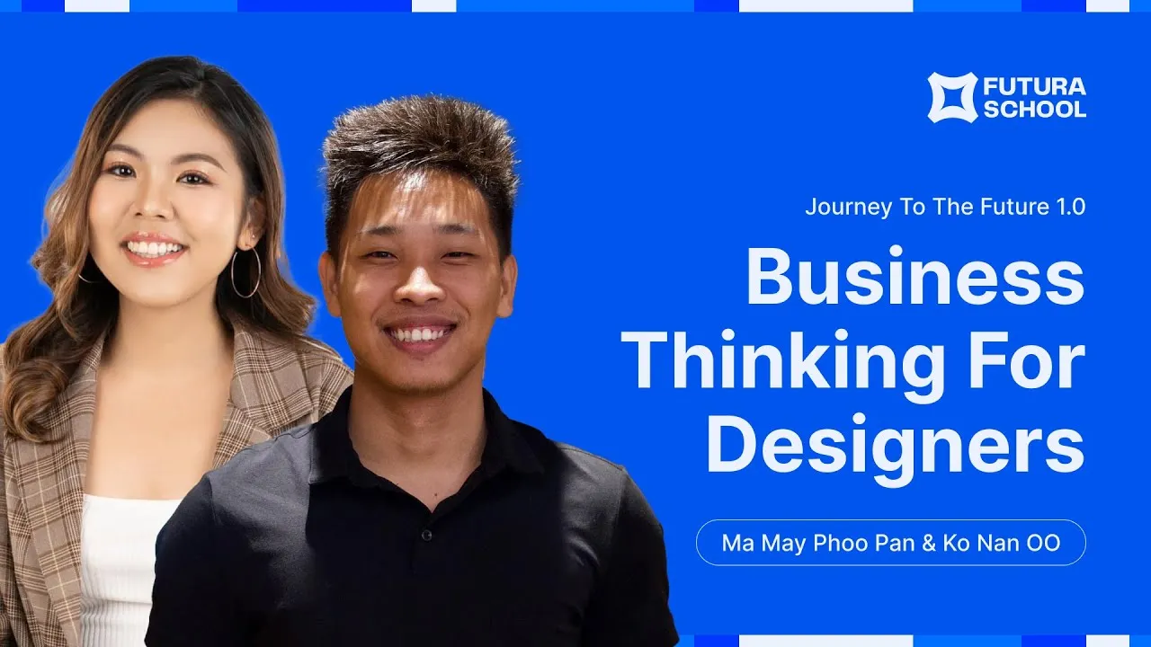 Journey to the Future: Business Thinking for Designers