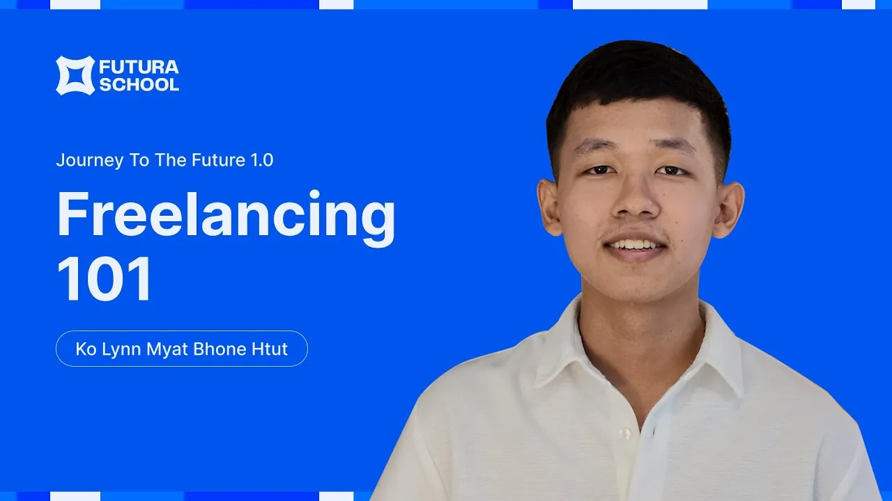 Journey to the Future: Freelancing 101